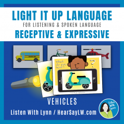 VEHICLES Auditory Processing Receptive & Expressive Language