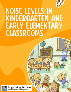 Noise Levels in Kindergarten & Early Elementary Classrooms