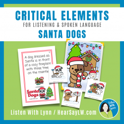SANTA DOGS Listening for Critical Elements Directions Descriptions