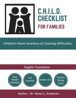 CHILD checklist for families - Children's Home Inventory for Listening Difficulties - to be completed by family member