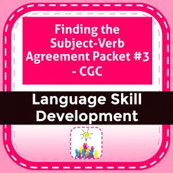 Finding the Subject-Verb Agreement Packet #3 - CGC