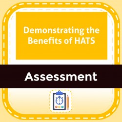 Demonstrating the Benefits of HATS