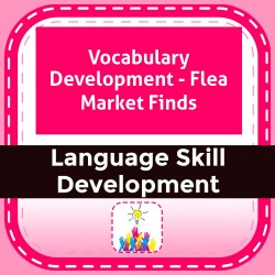 Vocabulary Development - Flea Market Finds