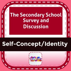 The Secondary School Survey and Discussion